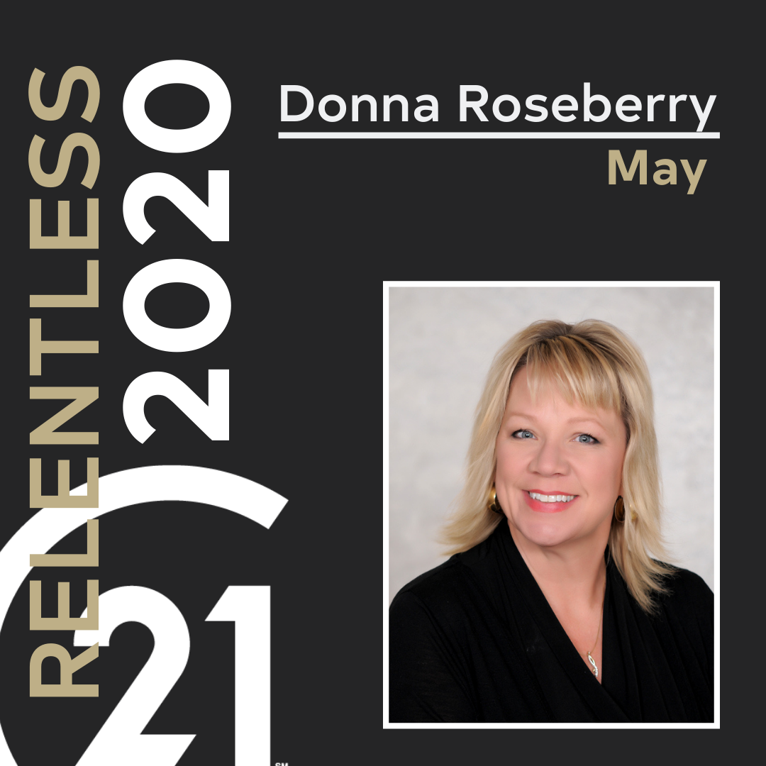 Donna Roseberry, 2020 May Honoree for The Relentless Campaign.